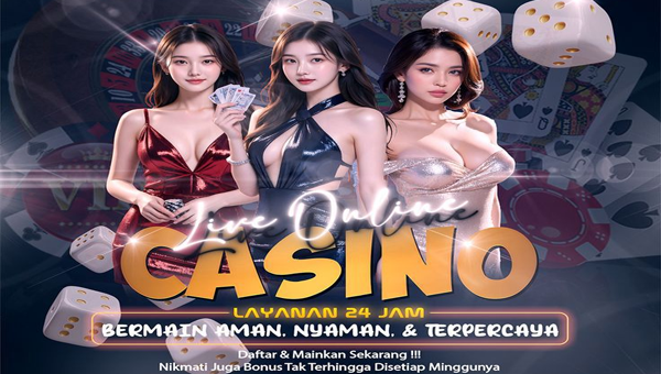 CASINO LAYANAN 24 JAM BERMAIN AMAN NYAMAN & TEROERCAYA DAFTAR & MAINKAN SEKARANG