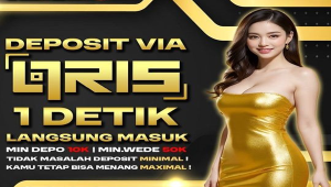 DEPOSIT VIA QRIS 1 DETIK LANGSUNG MASUK, TIDAK MASALAH DEPOSIT MINIMAL KAMU TETAP BISA MENANG MAXIMAL